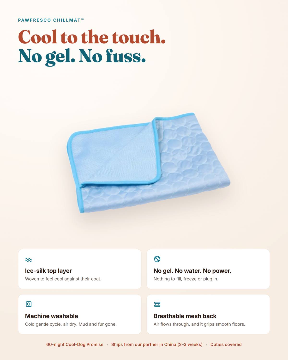 PawFresco ChillMat features: ice-silk top layer, no gel or water, machine washable, breathable mesh backing